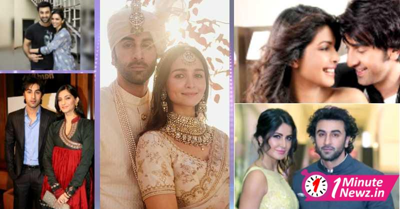 ranbir kapoor 11 love affairs before ranbir alia wedding